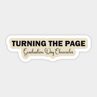 Turning the Page: Graduation Day Chronicles Sticker